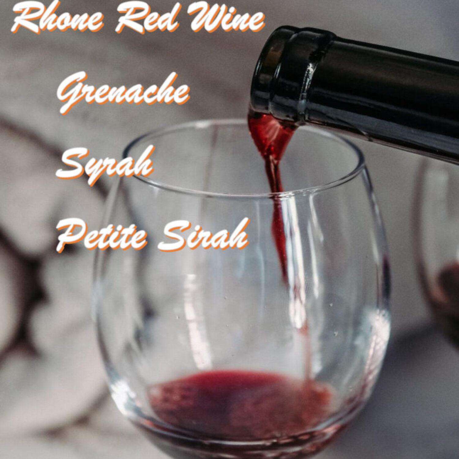 Rhone Red Wines